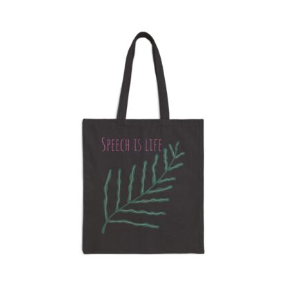 Speech is Life Tote Bag