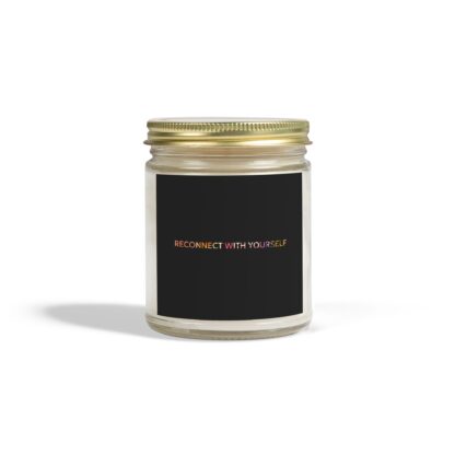 Reconnect with Yourself--Scented Candles, Coconut Apricot Wax--9oz.