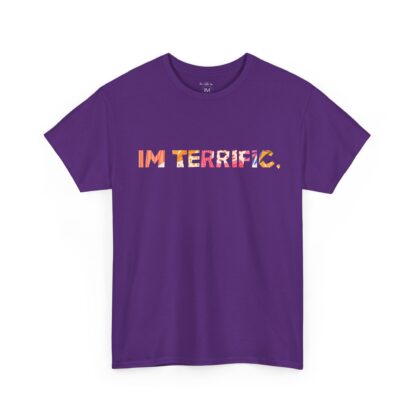 IM TERRIFIC. Unisex Heavy Cotton Tee - Casual Confidence Wear - Image 11