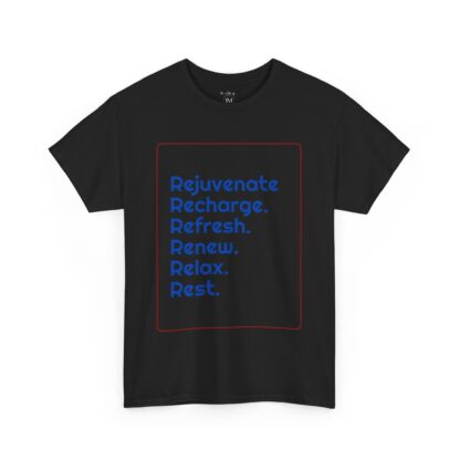 Relaxation Quote Unisex Heavy Cotton Tee - Rejuvenate, Recharge, Refresh