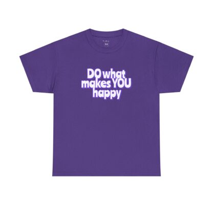 'DO What Makes YOU Happy'-Inspirational Unisex Heavy Cotton Tee - Image 5