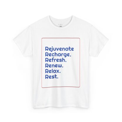 Relaxation Quote Unisex Heavy Cotton Tee - Rejuvenate, Recharge, Refresh - Image 3